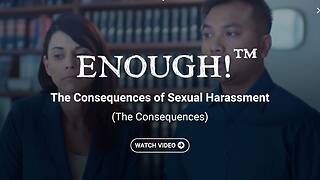 ENOUGH!™ The Consequences of <mark>Sexual Harassment</mark> (Streaming)