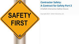 Contractor <mark>Safety</mark> - A Contract for <mark>Safety</mark>™ Part 2 