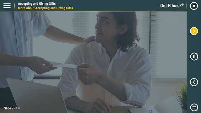 Got Ethics?® Accepting and Giving Gifts