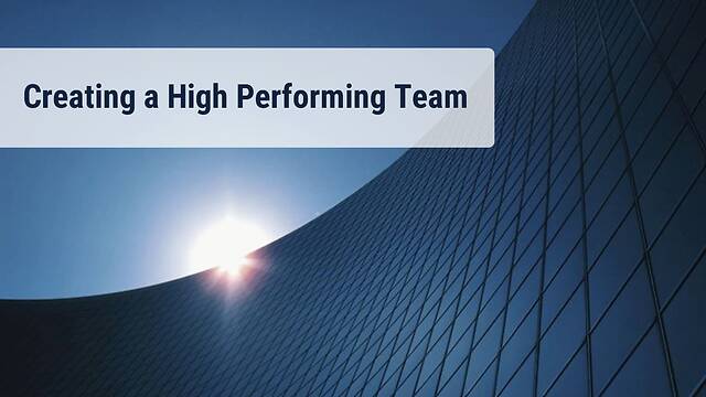 Creating a High Performing Team