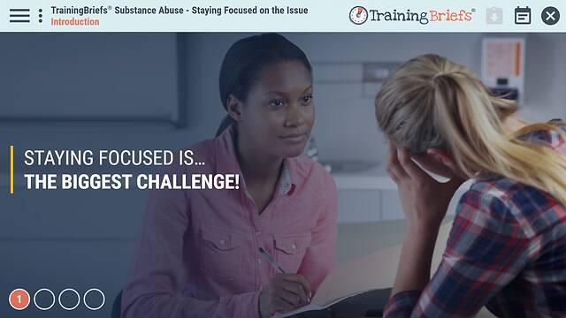 TrainingBriefs® Substance Abuse - Staying Focused on the Issue
